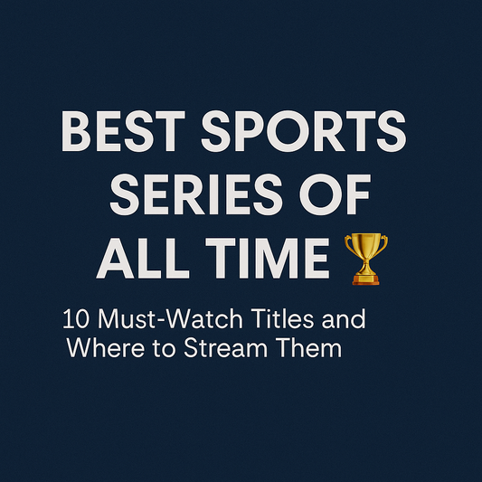 Best Sports Series of All Time : 10 Must-Watch Titles and Where to Stream Them