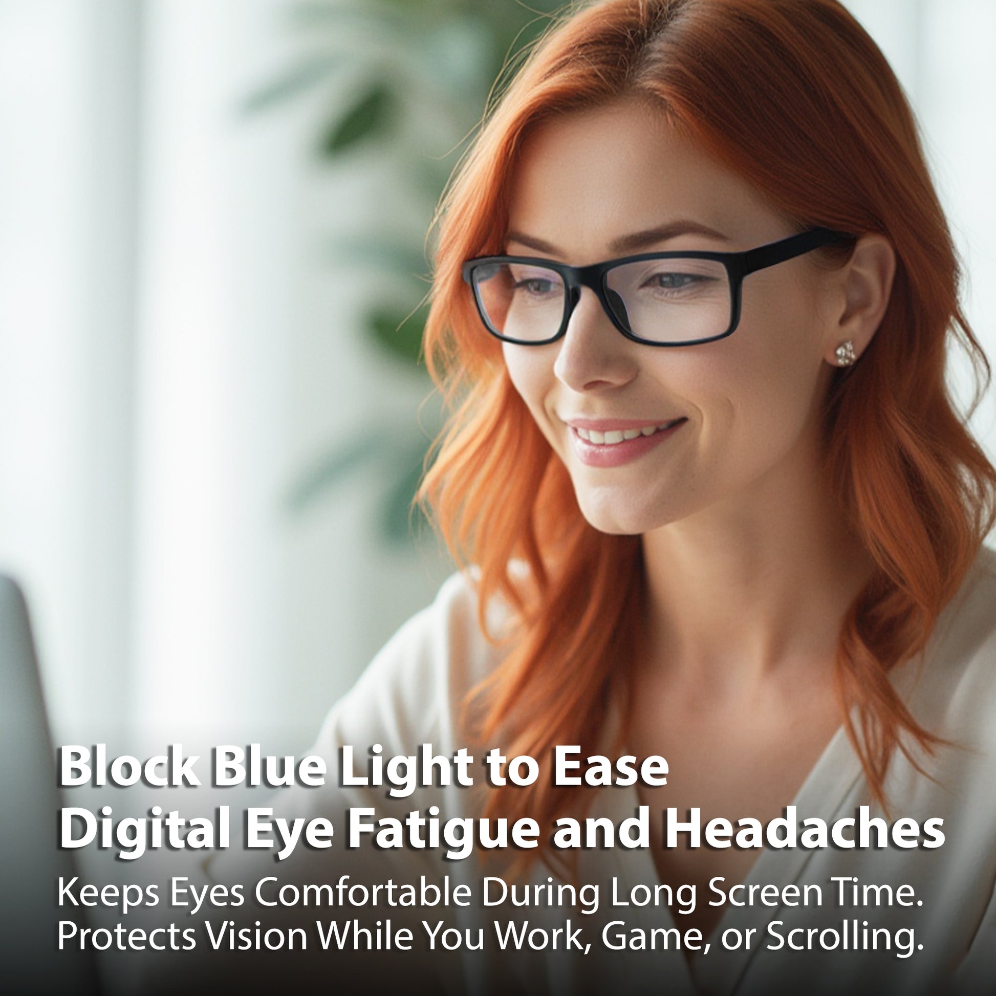 Woman wearing glasses with text about blocking blue light for eye comfort.